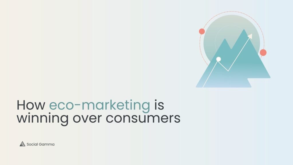 How eco-marketing is winning over consumers