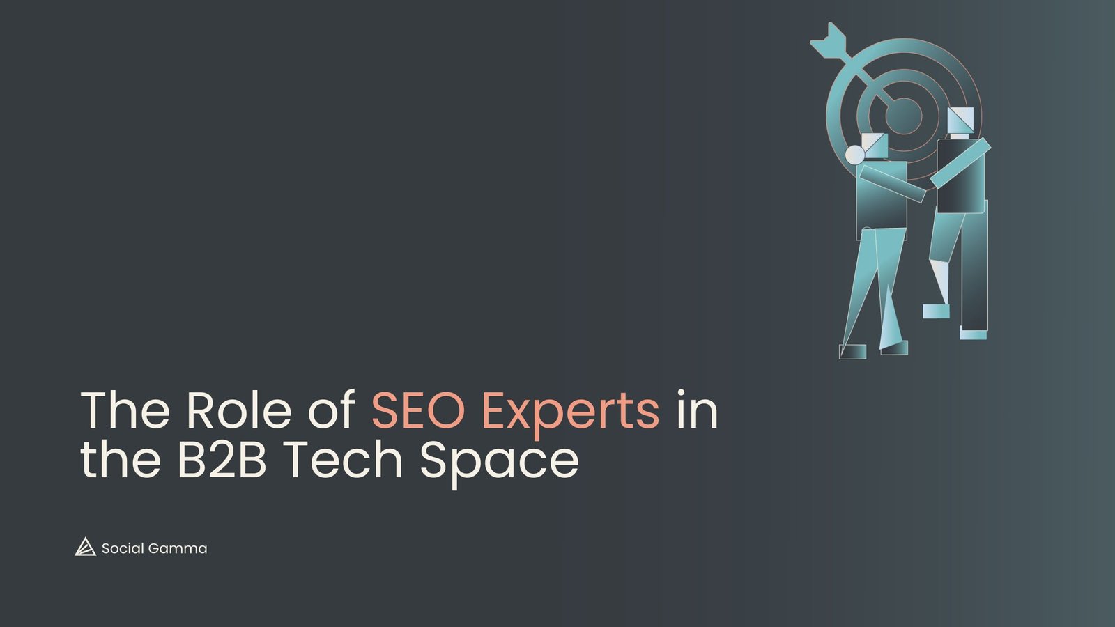 The Role of SEO Experts in the B2B Tech Space