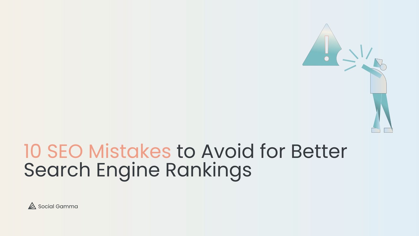 10 SEO Mistakes to Avoid for Better Search Engine Rankings