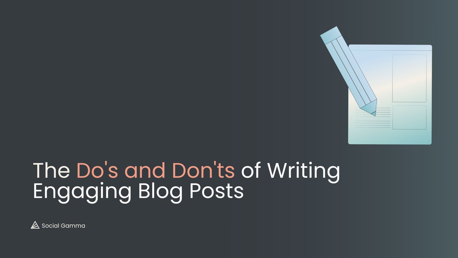 The Do's and Don'ts of Writing Engaging Blog Posts